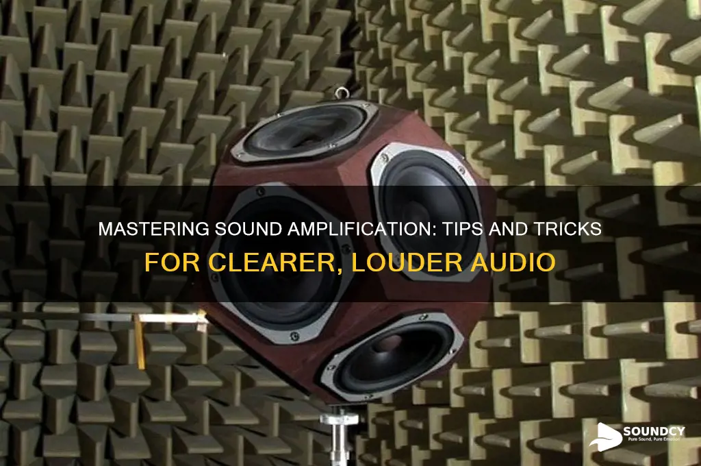 how to amplifie sound