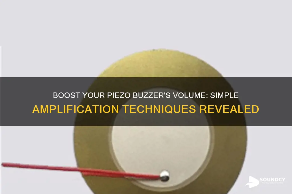how to amplify piezo buzzer sound