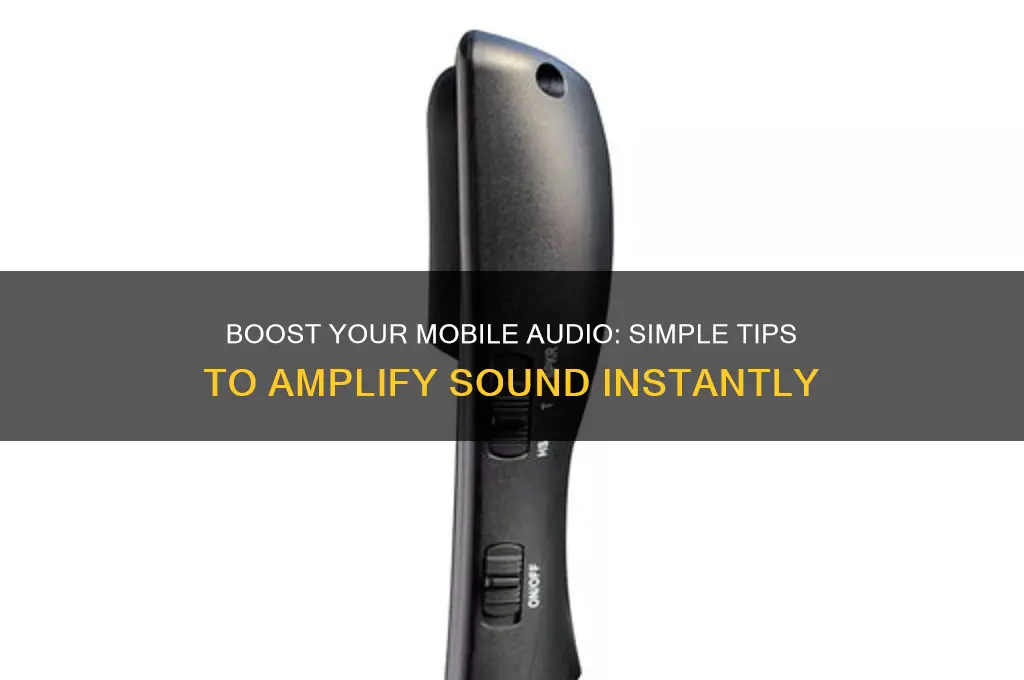 how to amplify sound from mobile