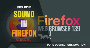 Amplify Sound in Firefox: Easy Steps to Boost Audio Volume