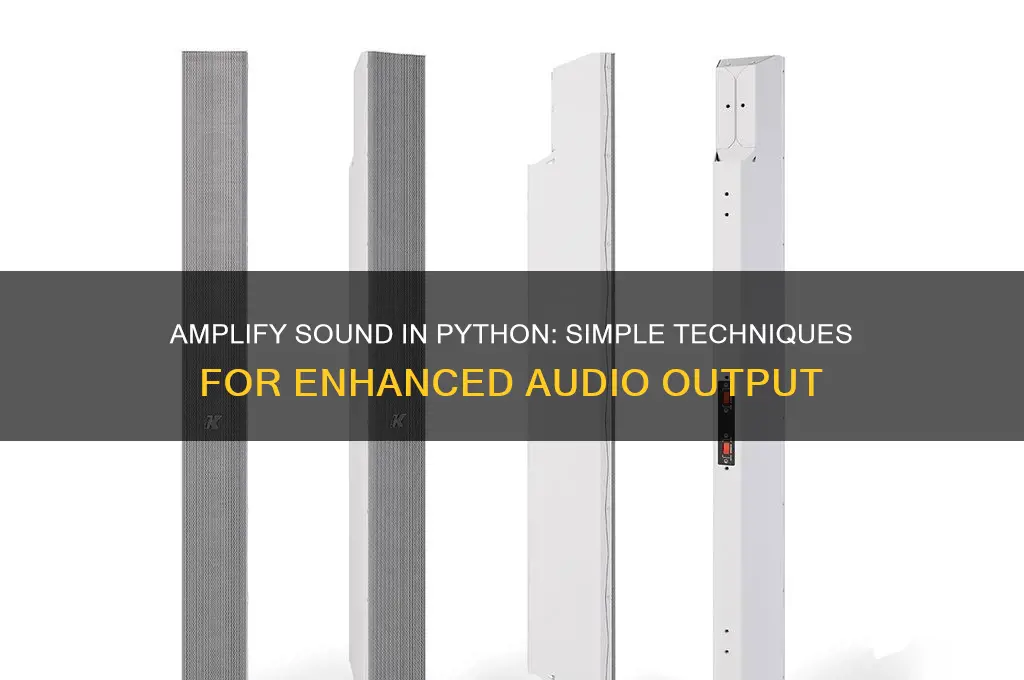 how to amplify sound on python