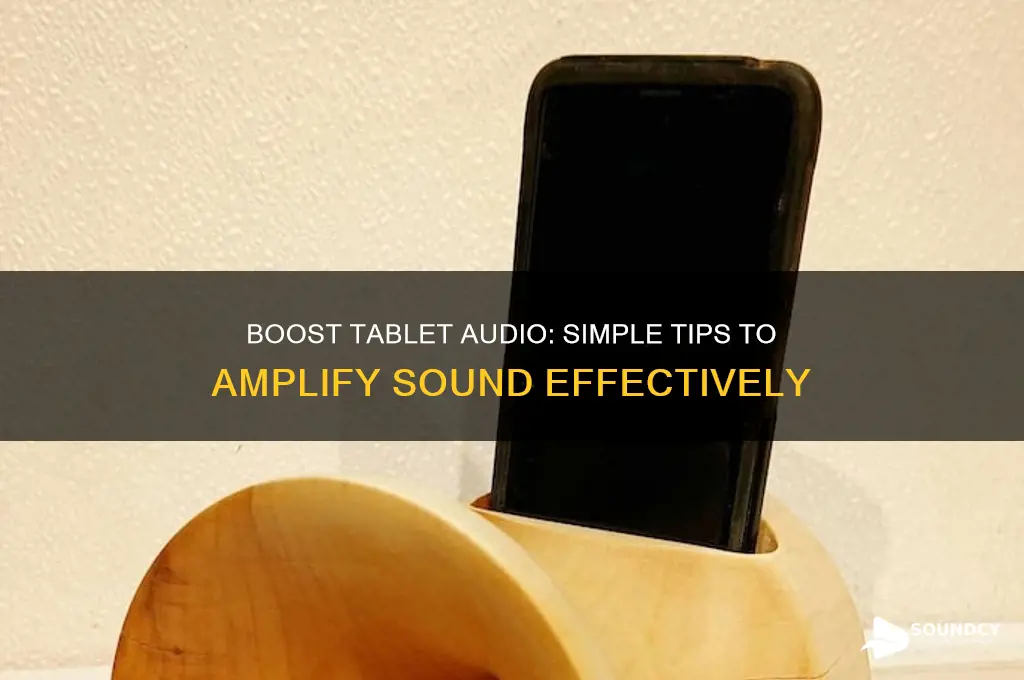 how to amplify sound on tablet