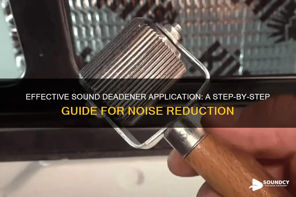 how to apply sound deadener