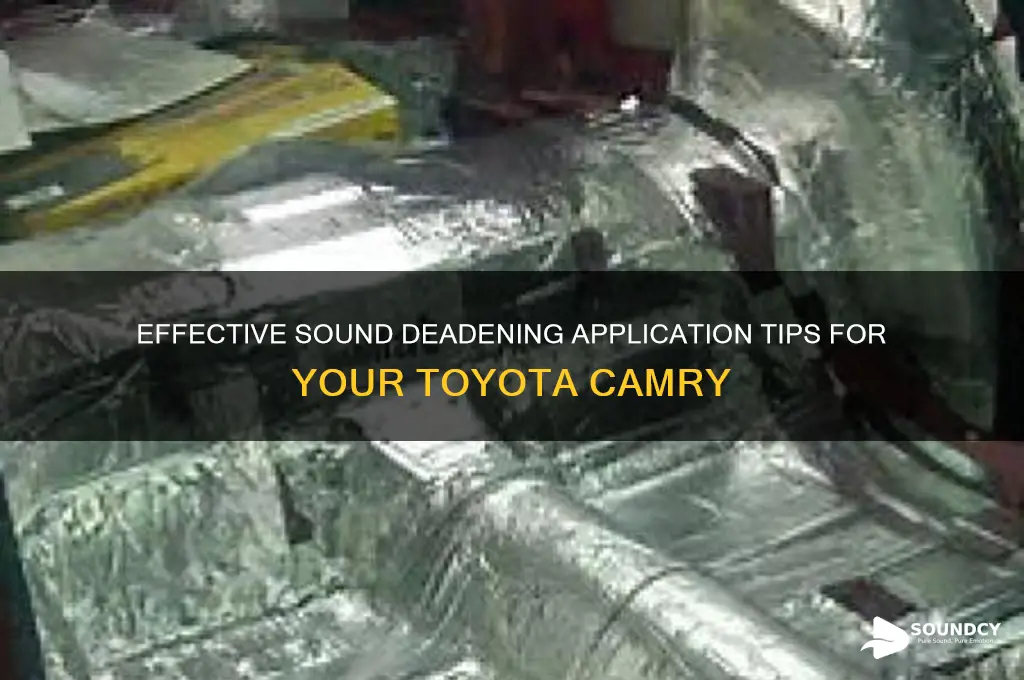 how to apply sound deadning camry