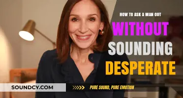 Confidently Invite Him Out: Tips to Avoid Desperation Vibes