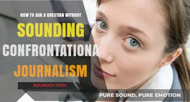 Crafting Non-Confrontational Questions: A Guide for Journalists