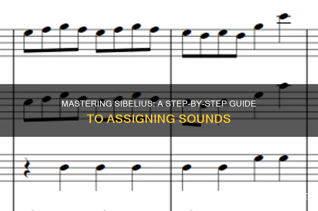 how to assign sounds in sibelius