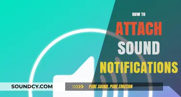 Mastering Sound Notifications: A Step-by-Step Guide to Easy Attachment