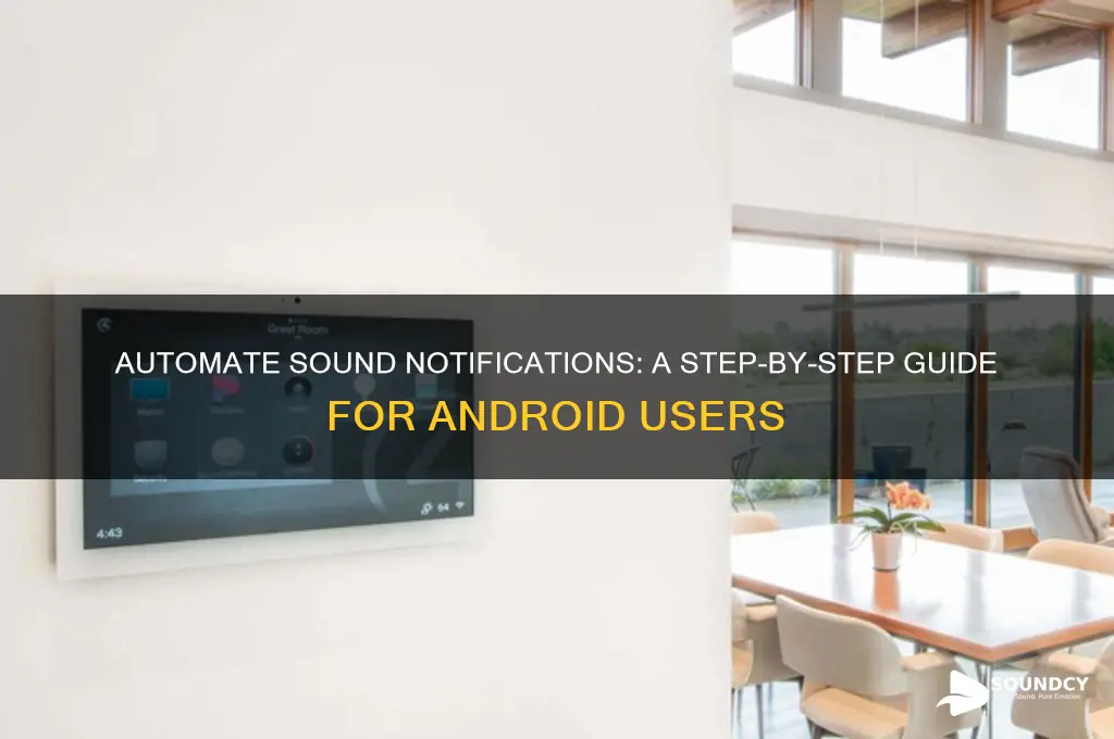 how to automate sound ndroud