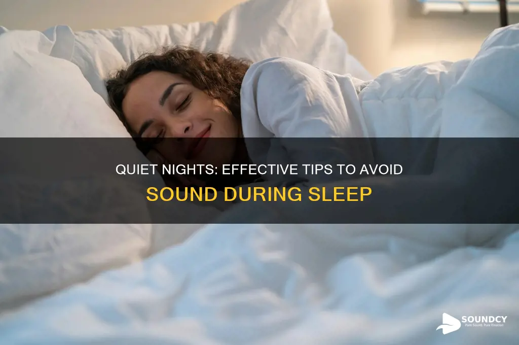 how to avoid sound during sleep