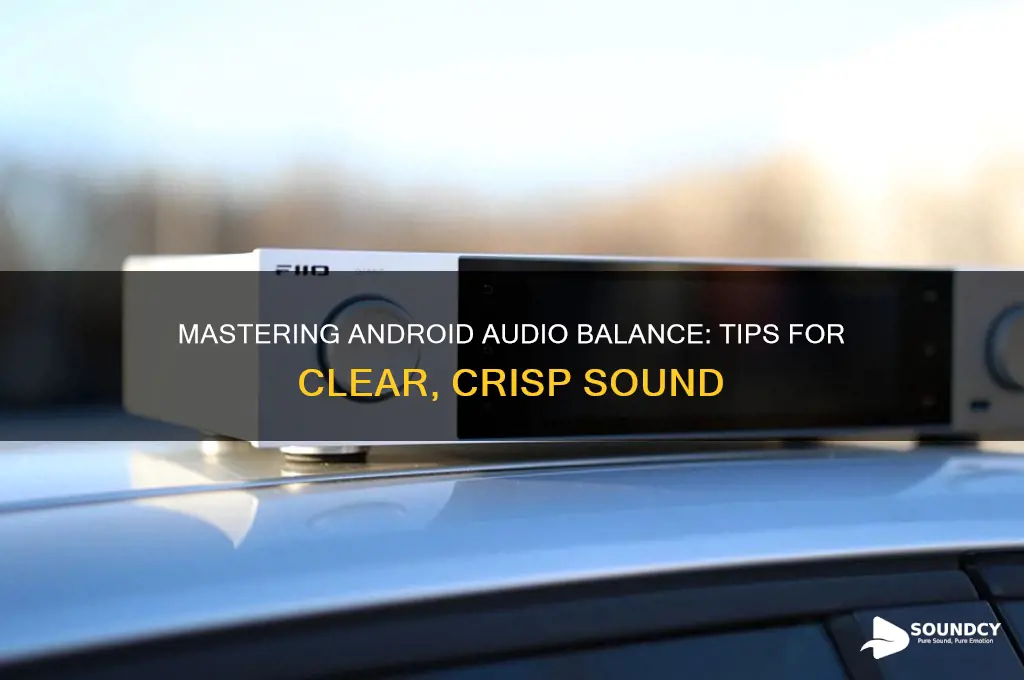how to balance sound android