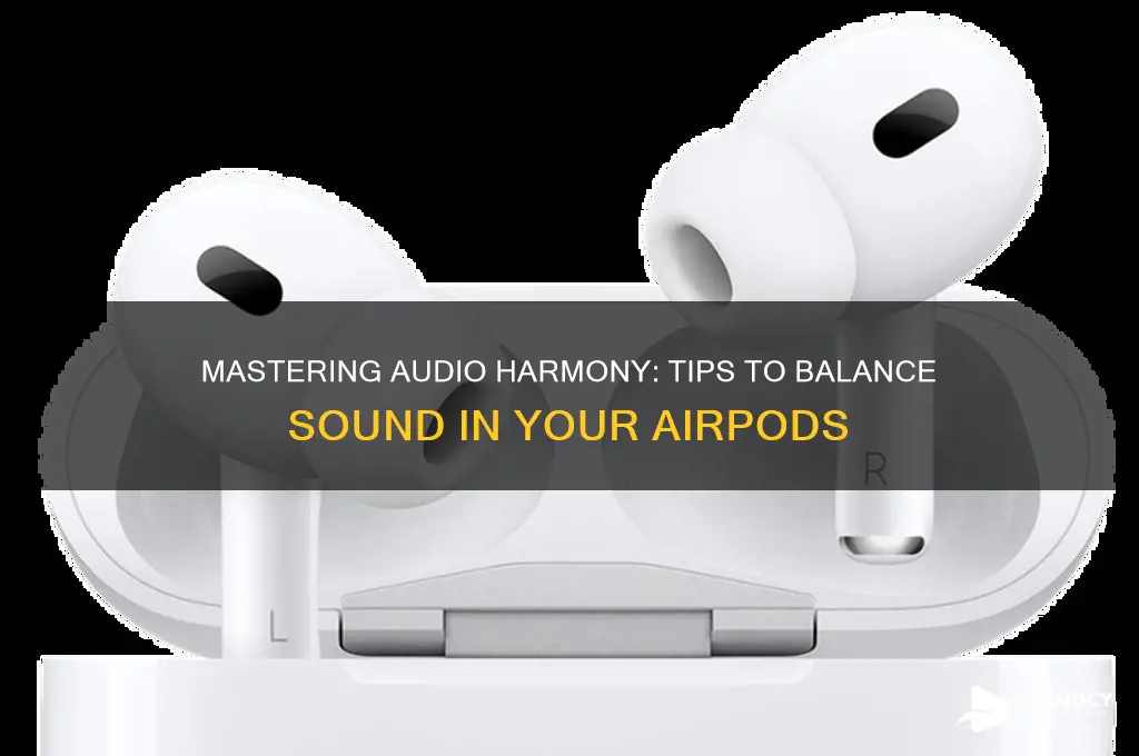 how to balance sound in airpods