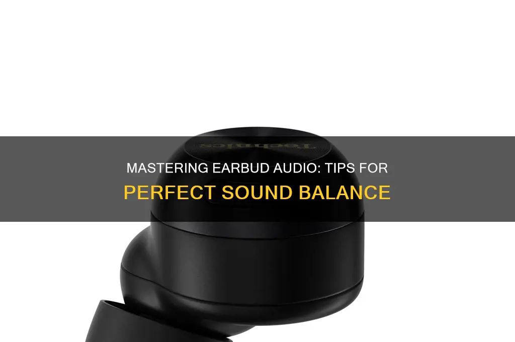 how to balance sound in earbuds