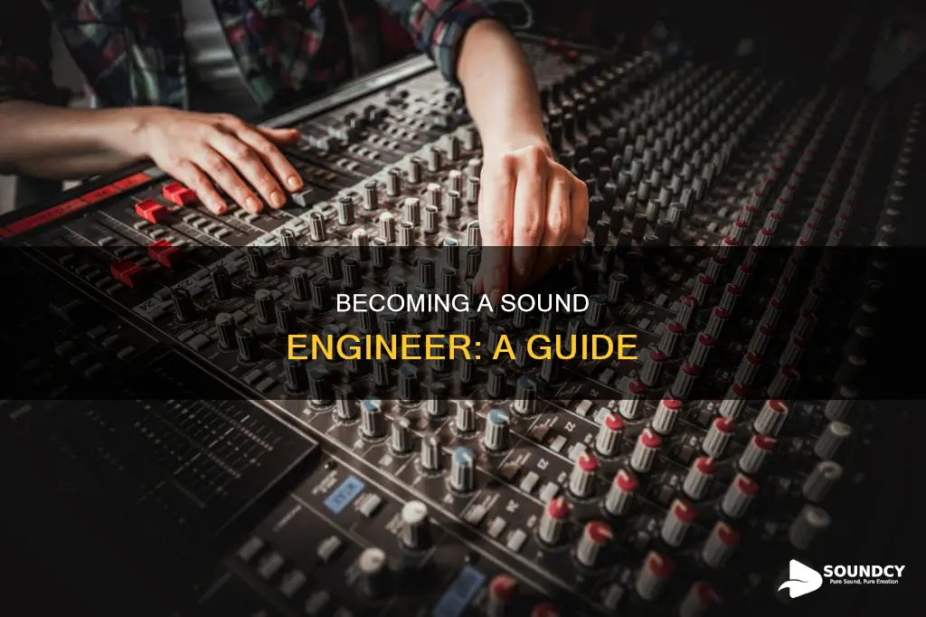 how to be a sound engineer