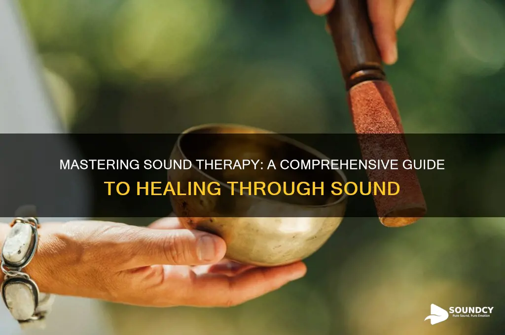 how to be a sound therapist