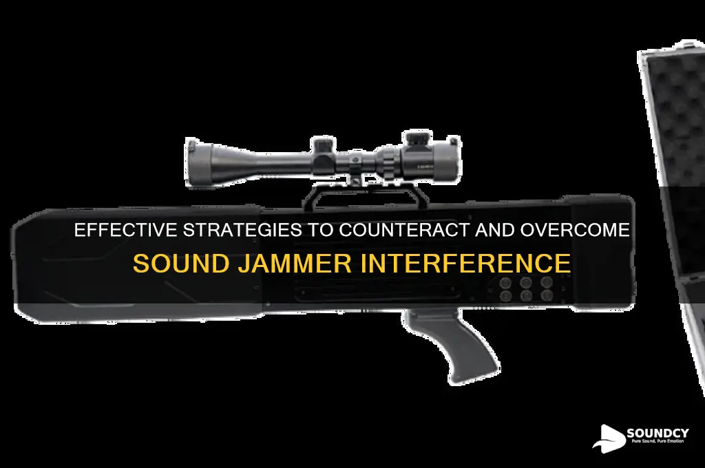 how to beat sound jammer