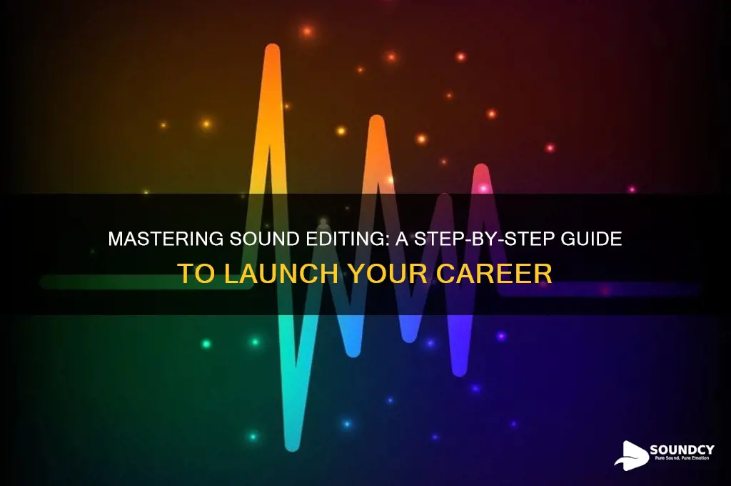 how to become a sound editor