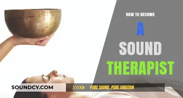 Sound Therapy: Your Guide to Becoming a Therapist