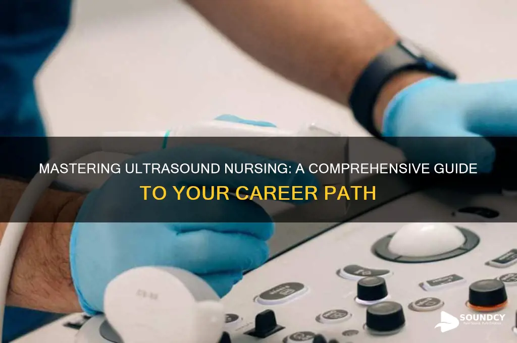 how to become ultra sound nurse