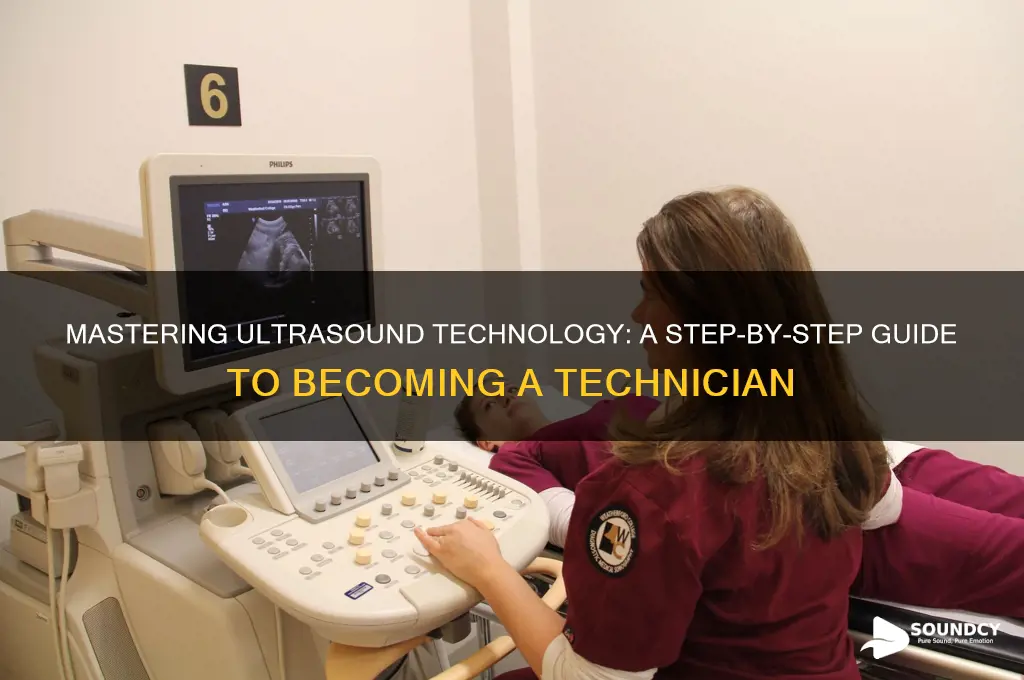 how to become ultra sound technician