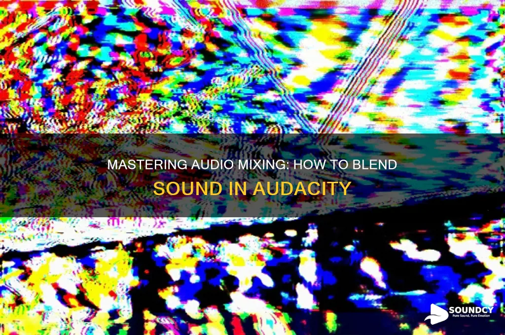 how to blend sound in audacity