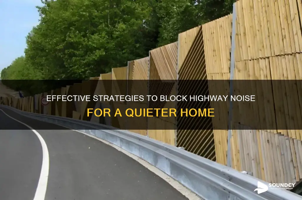 how to block highway sound
