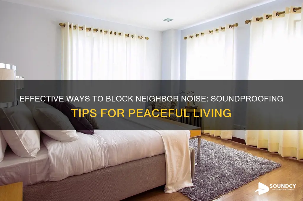 how to block sound and banging from neighbors apartment
