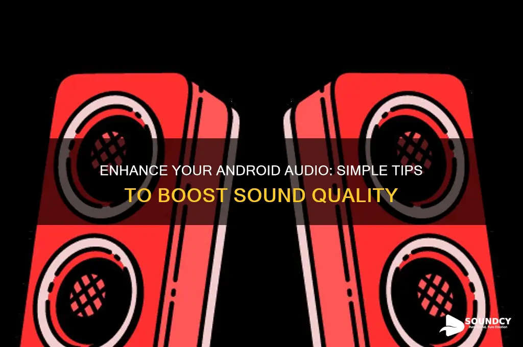 how to boost android sound