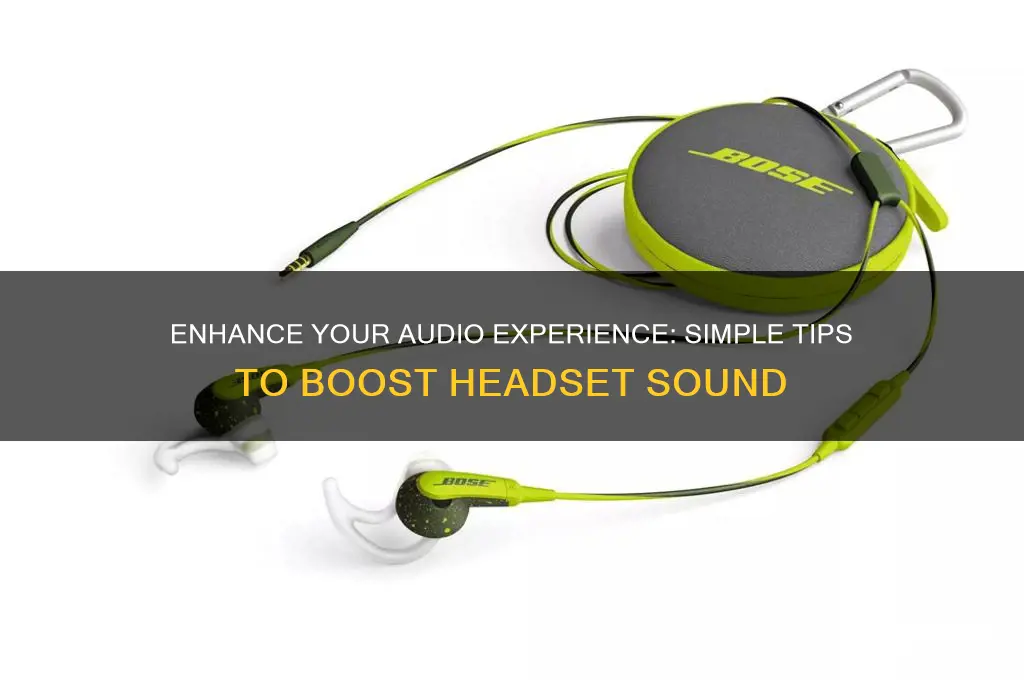 how to boost headset sound