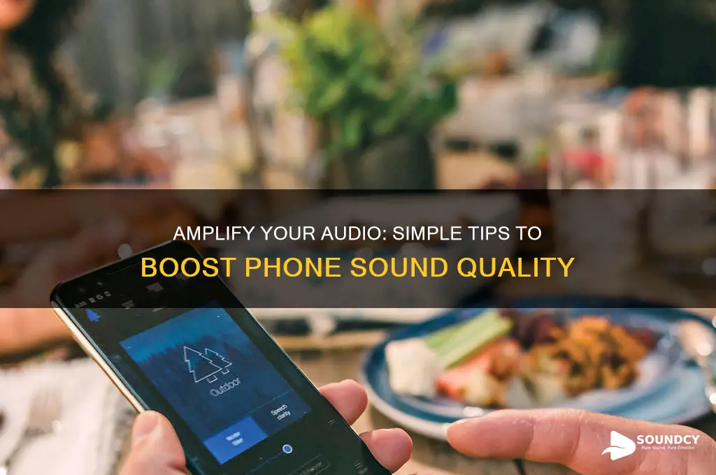how to boost phone sound