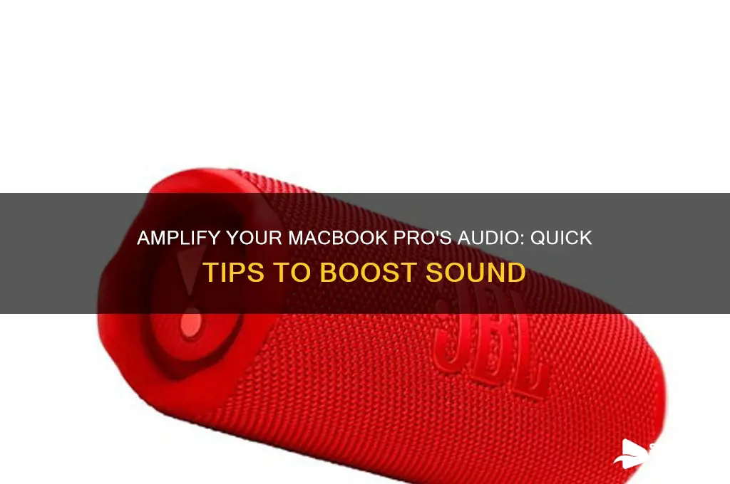 how to boost the sound on my macbook pro