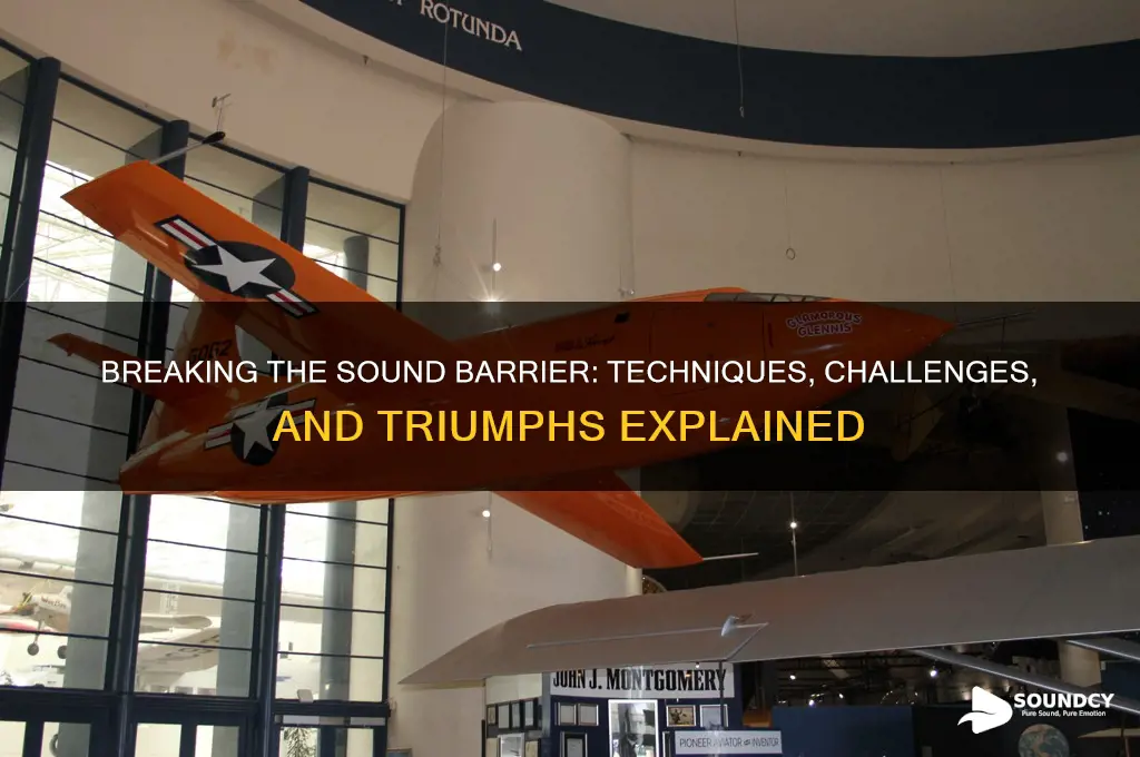 how to break sound barrier