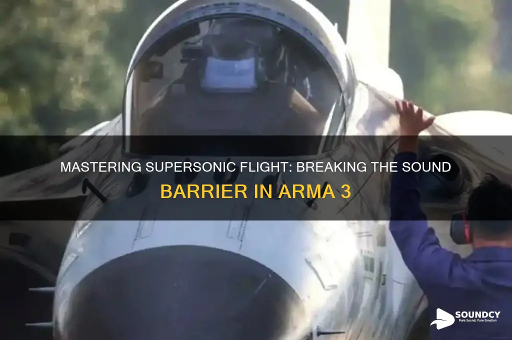 how to break the sound barrier in arma 3