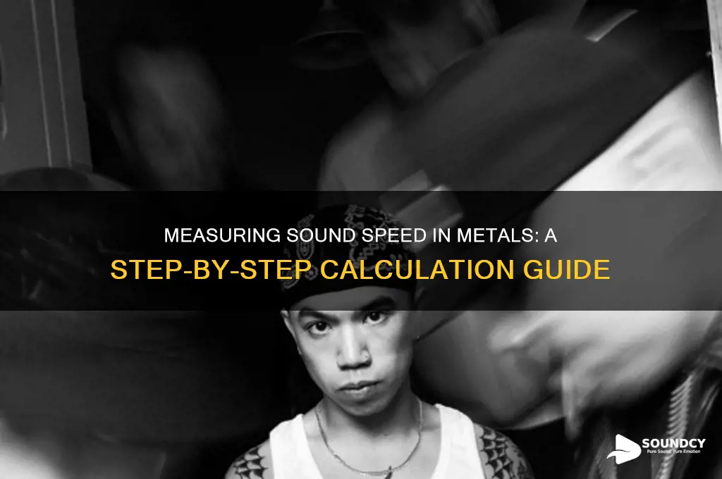 how to calculate speed of sound through a metal