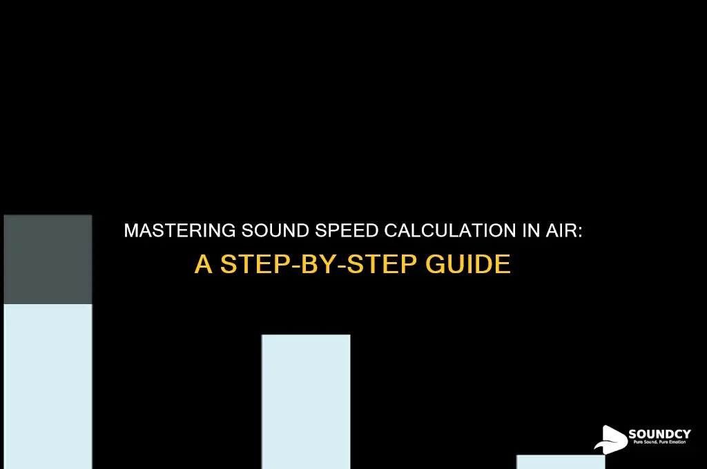 how to calculate the speed of sound in air