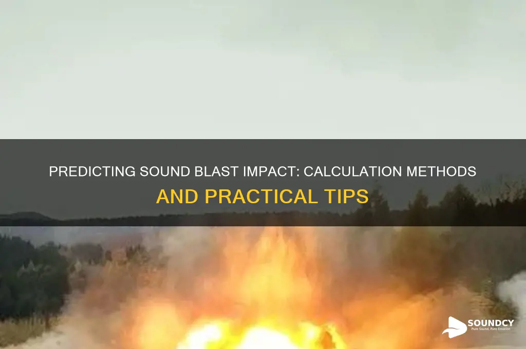 how to calculate when a sound blast will hit