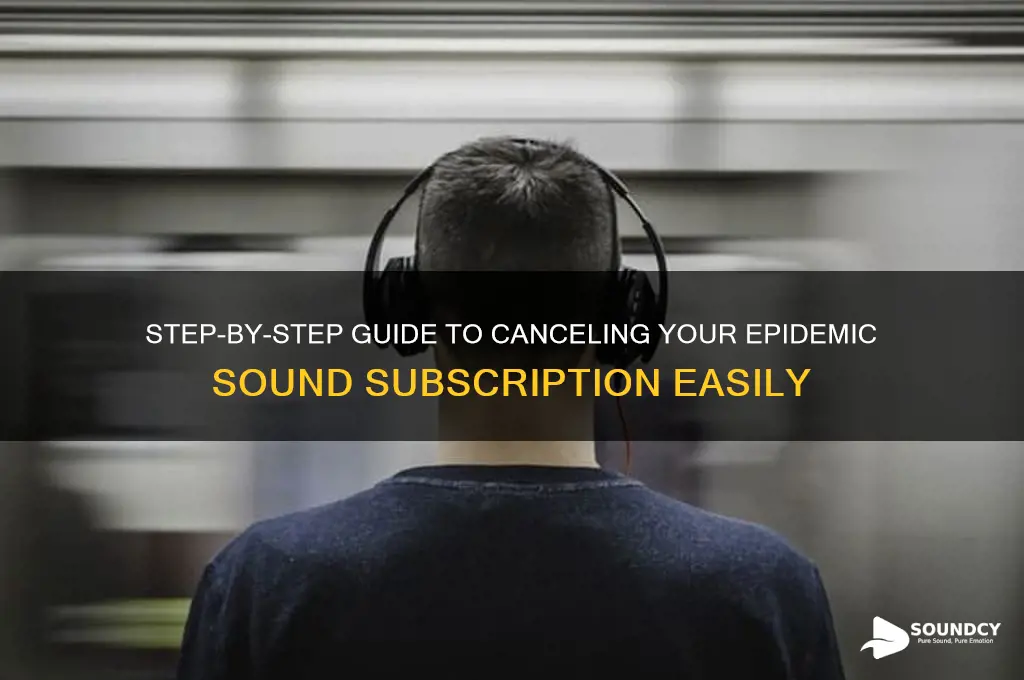 how to cancel epidemic sound