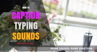 Mastering the Art of Capturing Typing Sounds in Captions