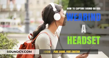 Mastering OBS Audio: Capturing Clear Sound with Your Headset