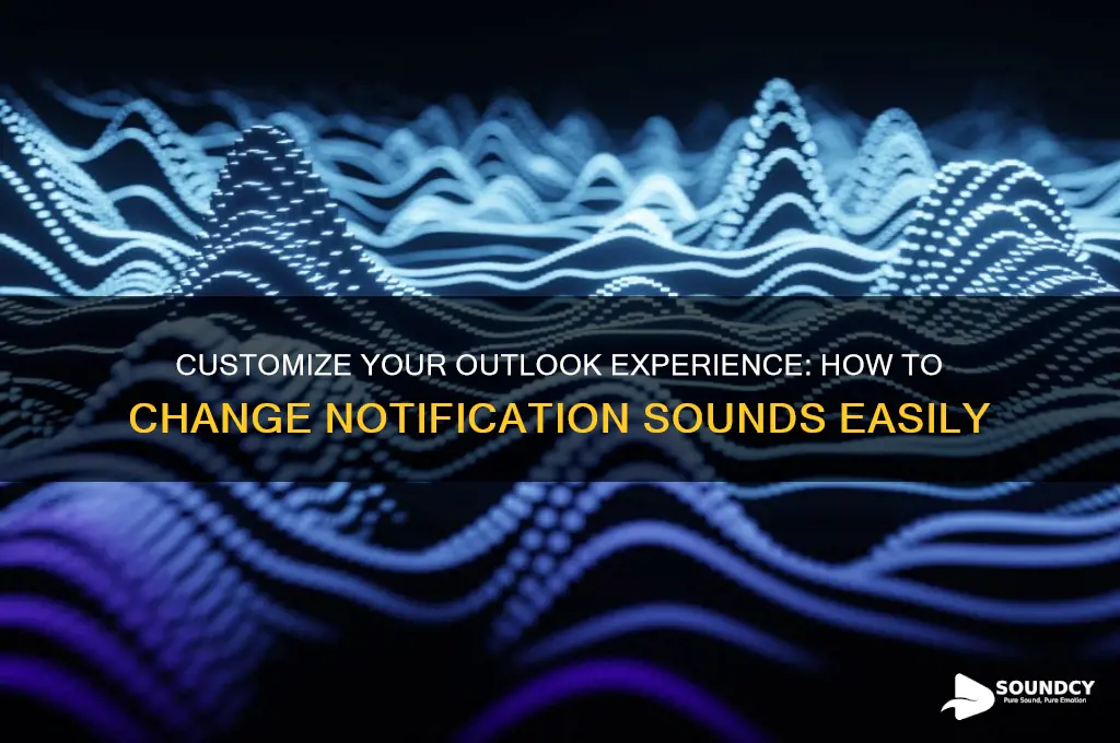 how to chage outlook sound