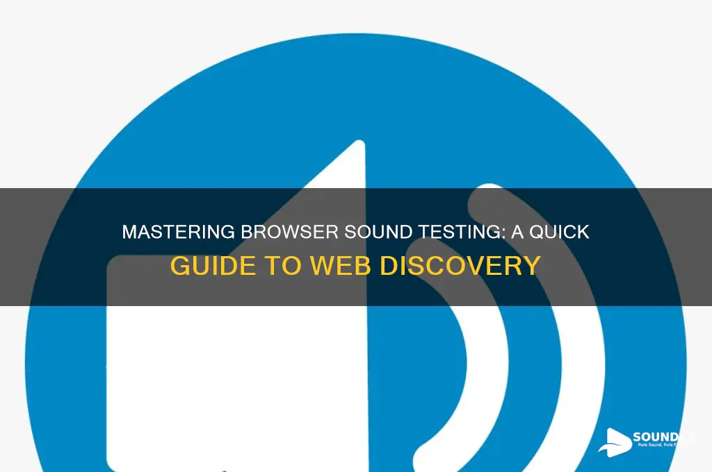 how to check sound in the browser web discover