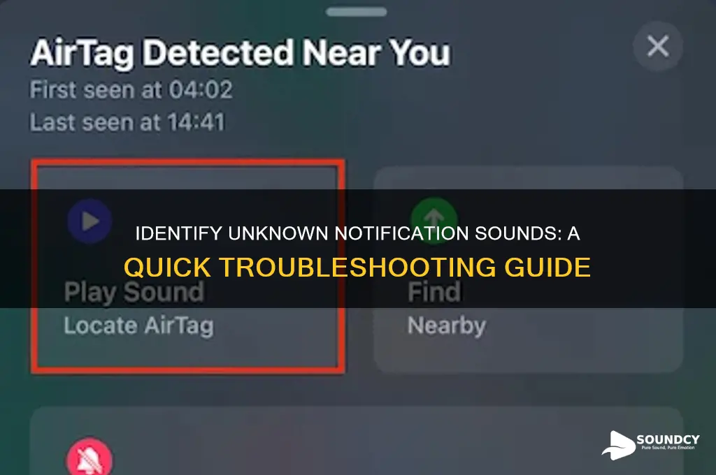 how to check what a notification sound came from