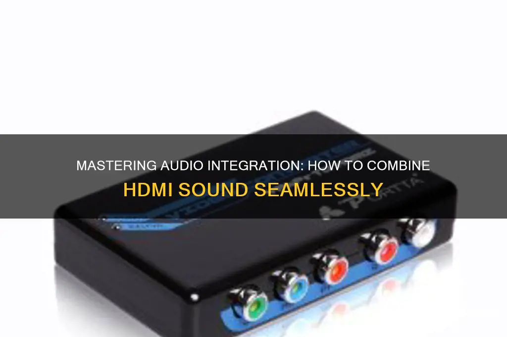 how to combine hdmi sound