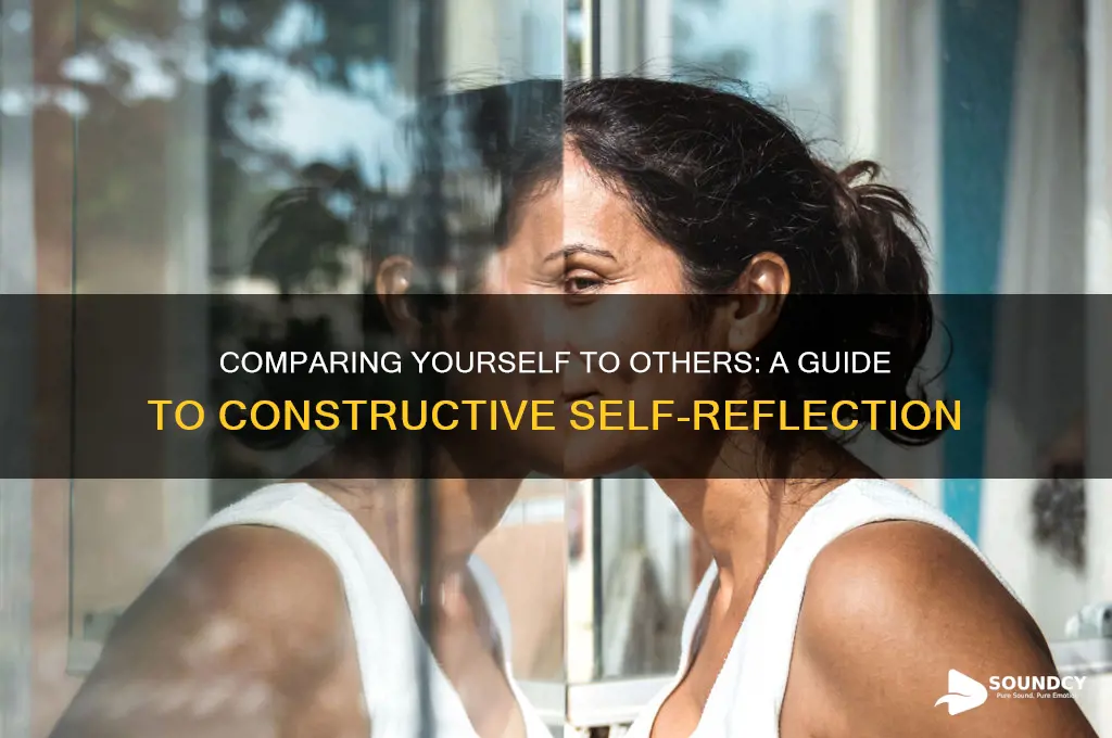 how to compare yourself to someone without sounding petty