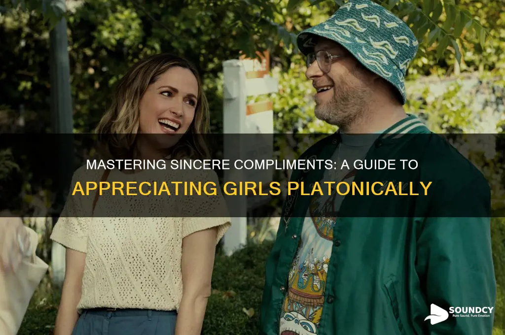 how to compliment girls without making it sound romantic