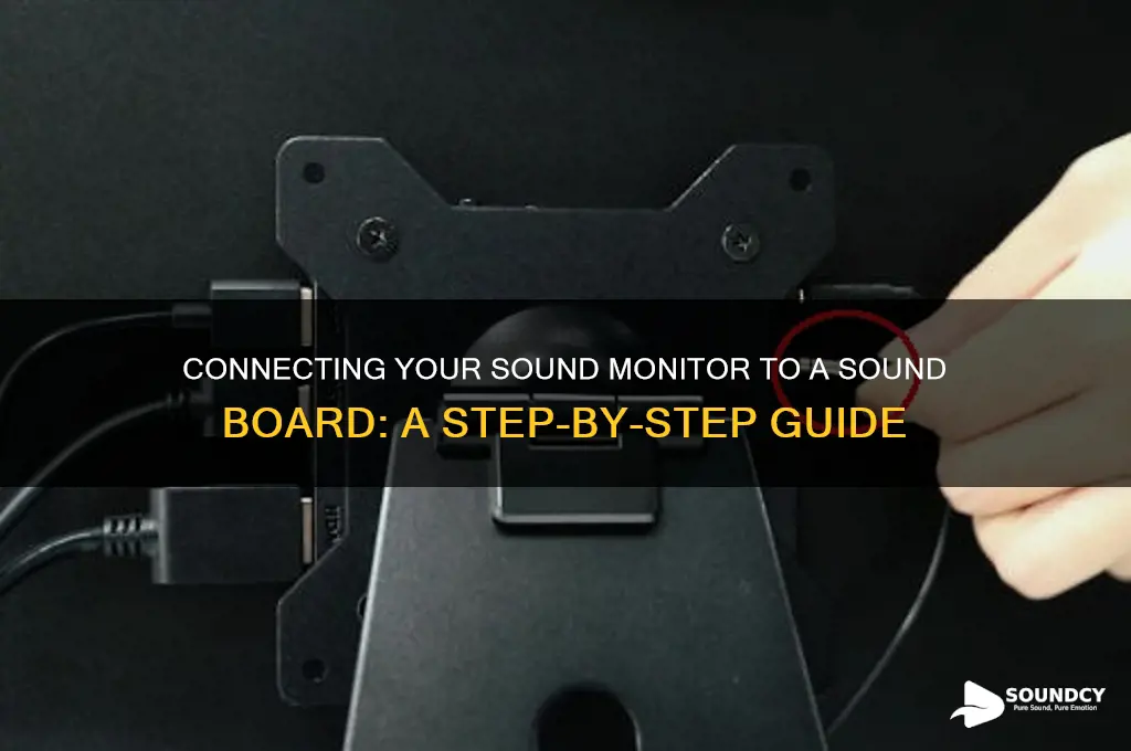 how to connect a sound monitor to sound board