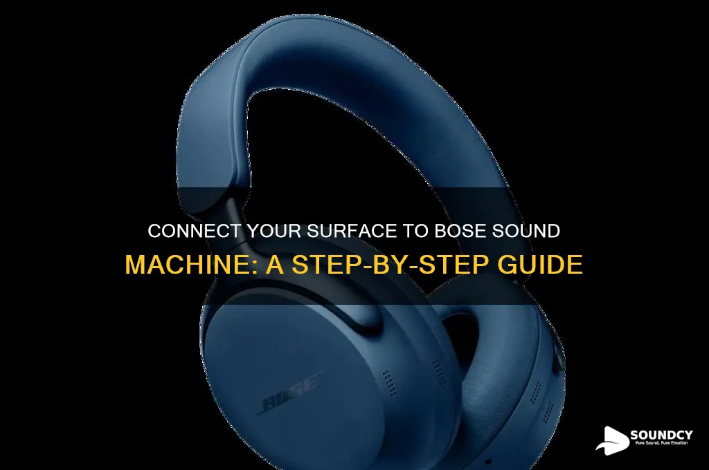 how to connect a surface to bose sound machine
