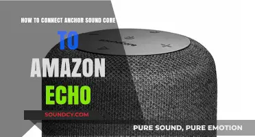 Connect Anchor Soundcore to Amazon Echo: A Simple Step-by-Step Guide
