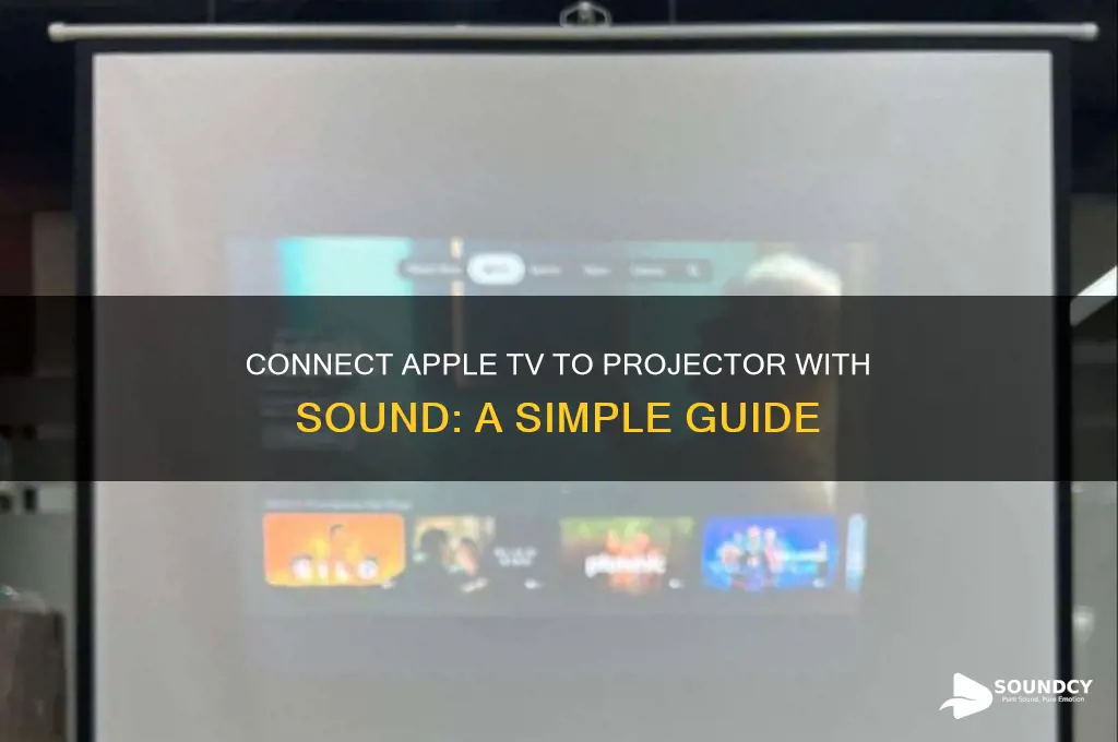 how to connect apple tv to projector with sound