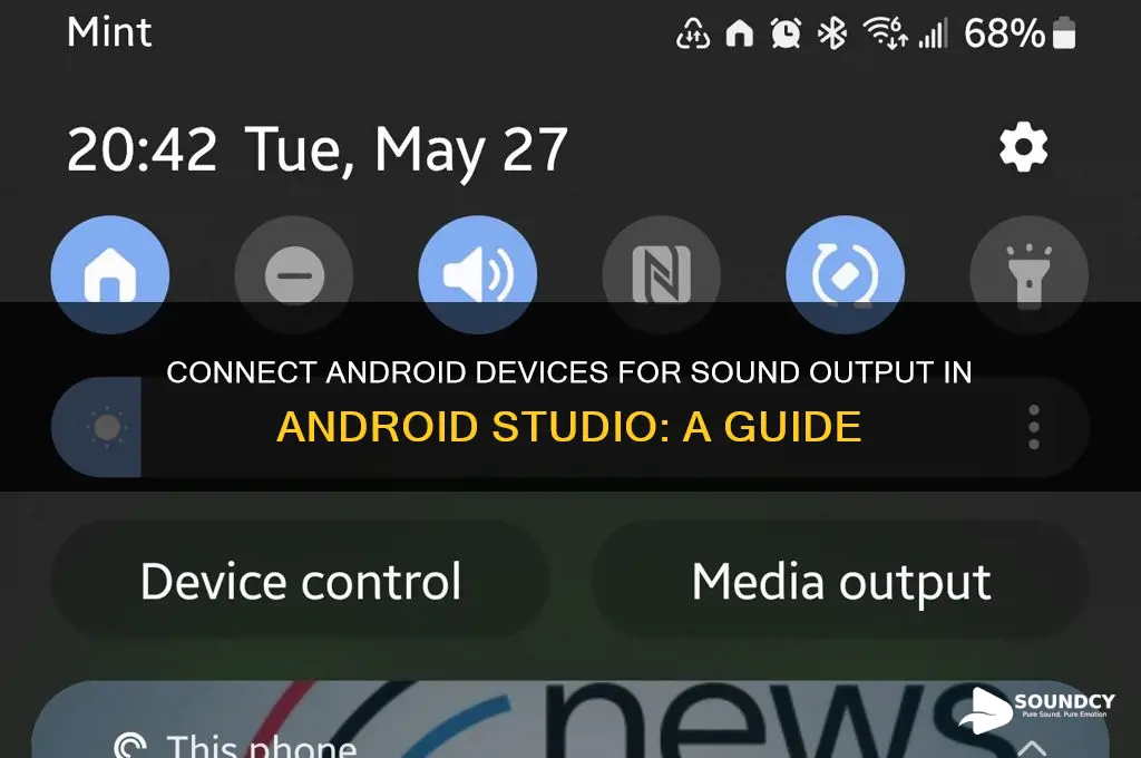 how to connect device for sound output android studio